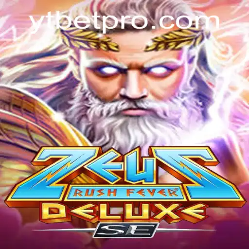Discover ZeusRushFeverDeluxeSE: A Legendary Adventure with YTBET